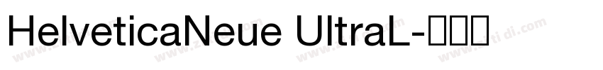 HelveticaNeue UltraL字体转换